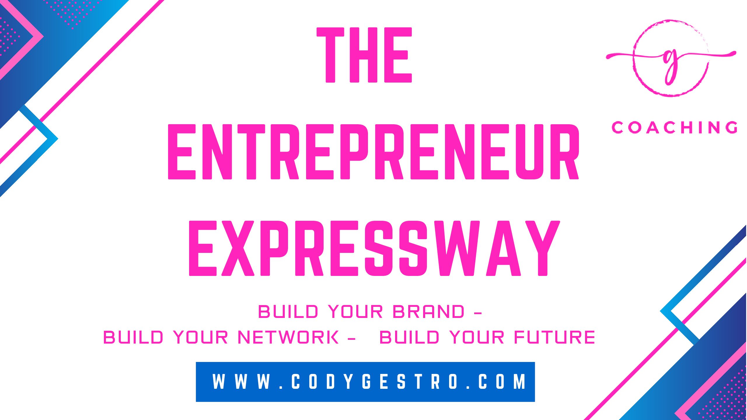 The Entrepreneur Expressway