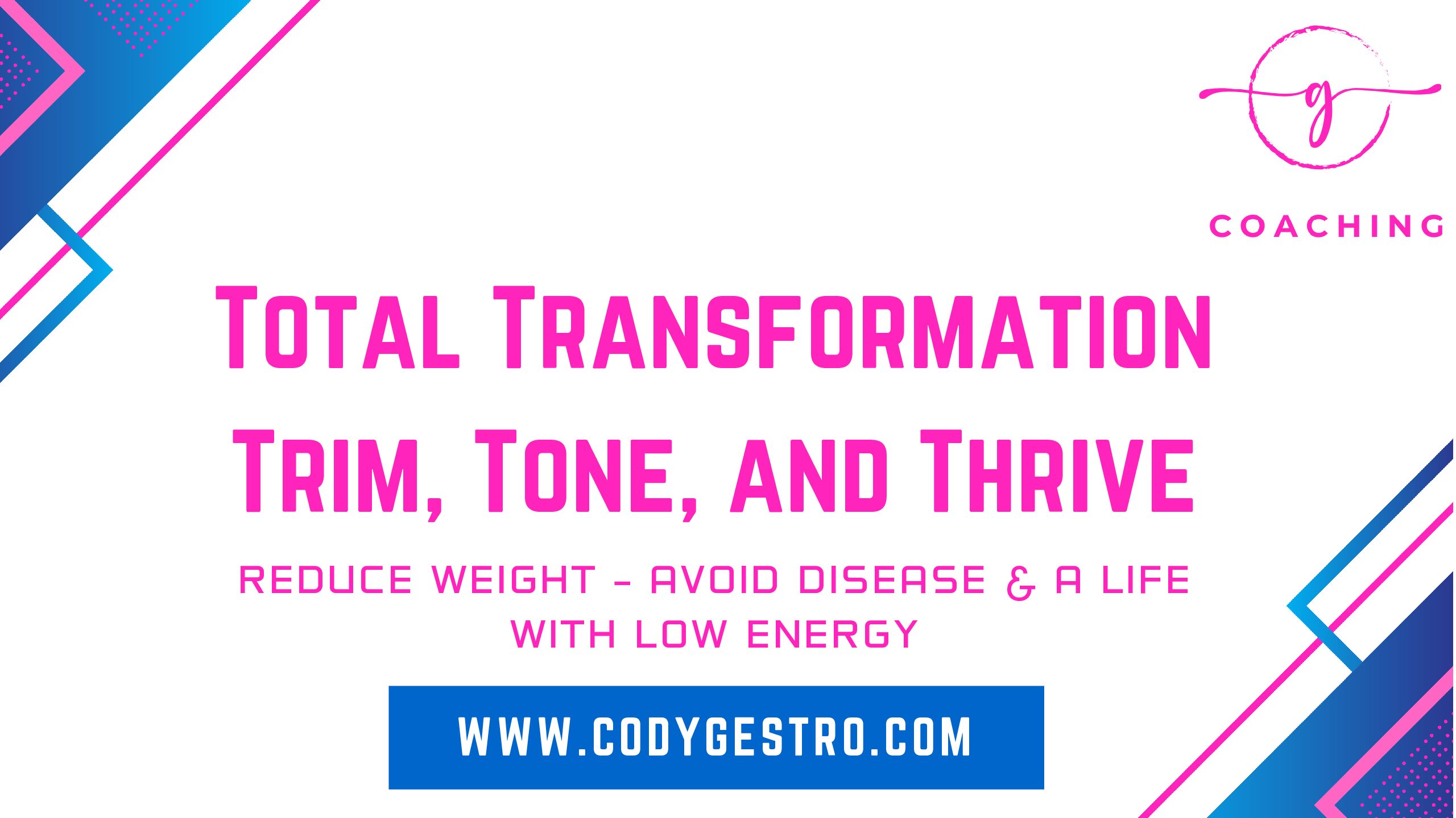 Total Transformation: Trim, Tone, and Thrive